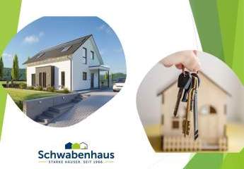Eigenheim statt Miete! – Wunderschönes Traumhaus von Schwabenhaus